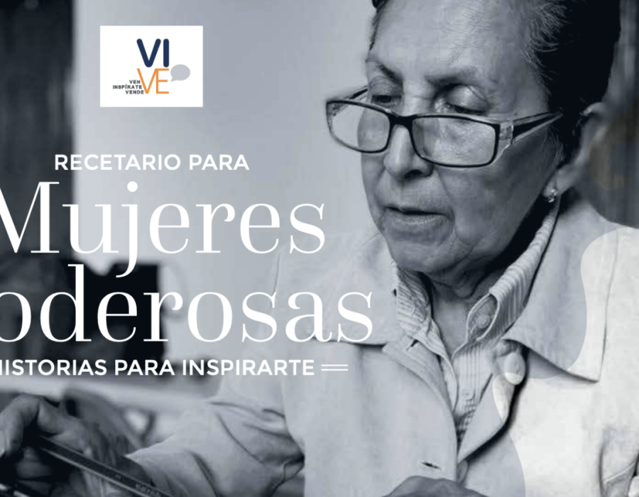 Fundación Walmart, Grupo Manpower y The Trust for the Amercias presentan el libro de historias de éxito: Recetario para Mujeres Poderosas